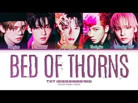 TxT (투모로우바이투게더) - 'Bed Of Thorns' (Color coded lyrics)