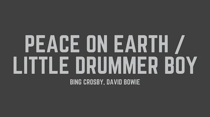 Bing Crosby - Peace On Earth / Little Drummer Boy (feat. David Bowie) (Lyrics)