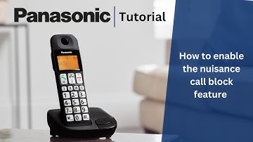 How to enable nuisance call block on your Panasonic home phone