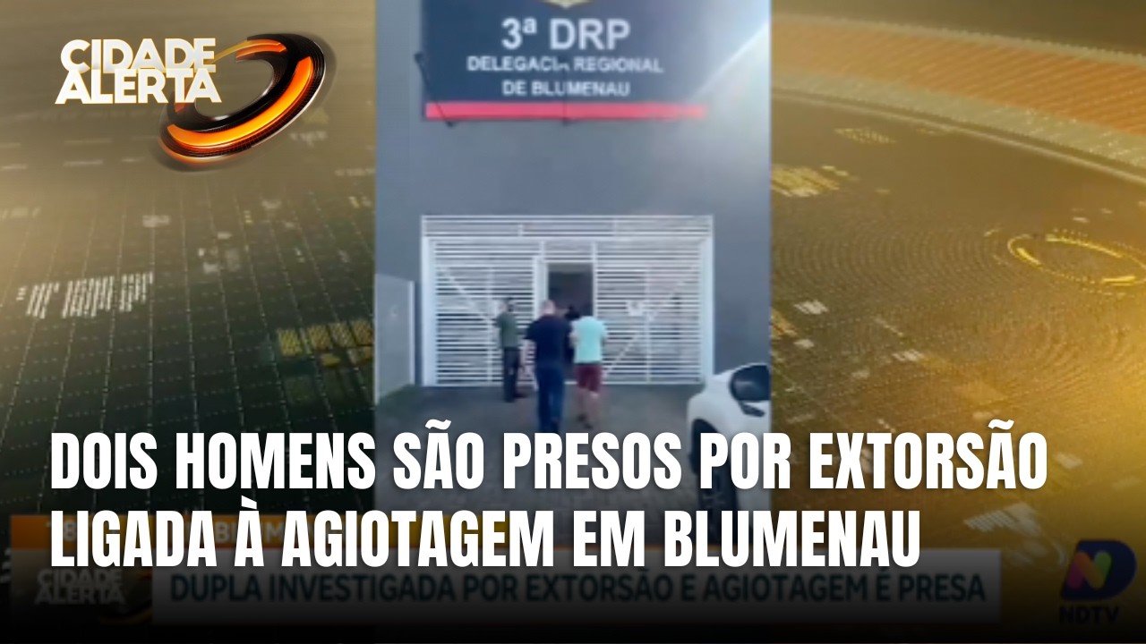 Suspeitos de extorquir vítima por dívida de agiotagem são presos em Blumenau