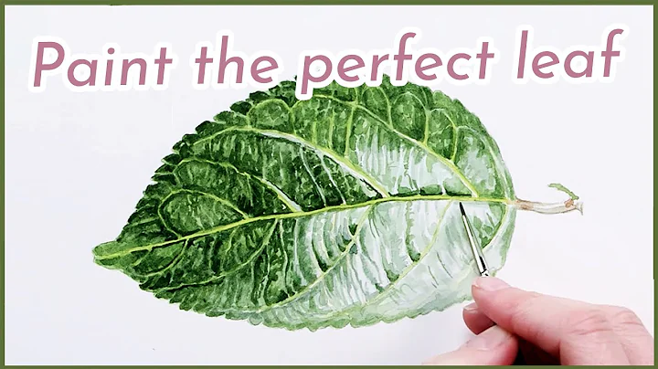 How to paint realistic luscious leaves in watercol...
