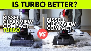 Bissell Cleanview Compact vs Compact TURBO - Vacuum Tests, Comparison, & Review