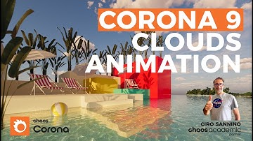 Corona 9  Tutorial - Cloud Animation