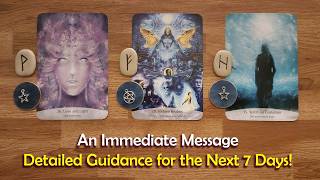 An Immediate Message with Detailed Guidance for the Next 7 Days 👉🏼📩⭐⭐⭐ WOW! Timeless Tarot Readings