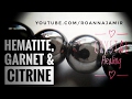 Hematite & Garnet Video.  Stones For Protection and Love.