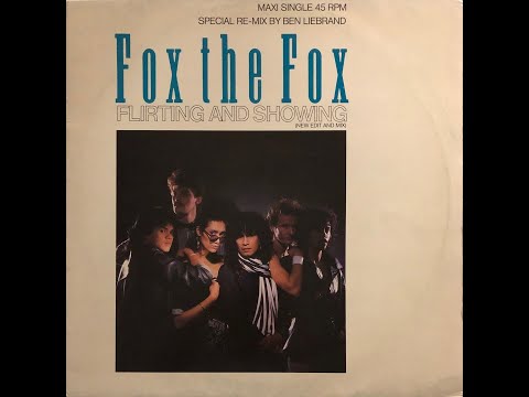 Fox The Fox — Fox The Fox - Flirting And Showing (New Edit And Mix) (1984 Vinyl)