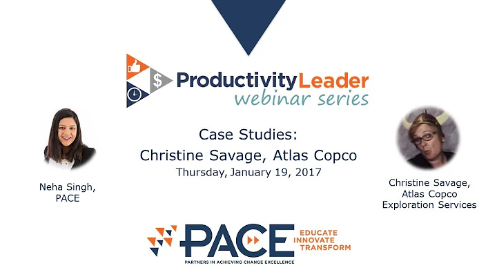 Productivity Leader Case Study Webinar:  Christine...