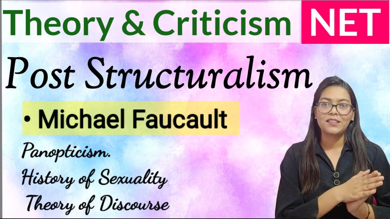 Post Structuralism/ Deconstruction, Micheal Faucault , History of sexuality #netjrf #ugcnet