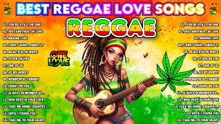 BEST REGGAE MIX 2024 - RELAXING REGGAE SONGS - MOST REQUESTED REGGAE LOVE SONGS 2024