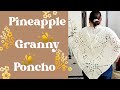 Pineapple Granny Poncho   @crochetandcopy