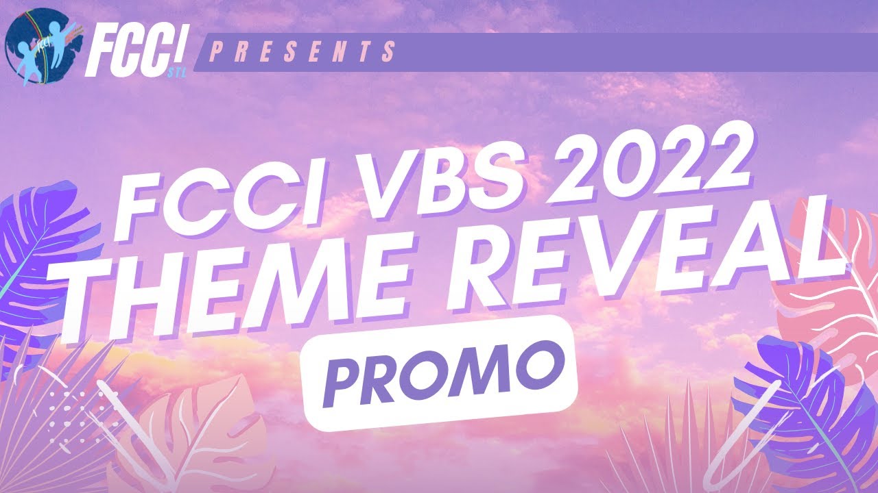 VBS 2022 Promo 1 | Theme Reveal | FCCI St. Louis