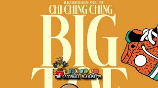 Chi Ching Ching - Big Toe (2023)