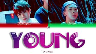 [STATION X 0] 백현 (BAEKHYUN) X 로꼬 'YOUNG' (Color Coded Lyrics) [HAN_ROM_ENG]