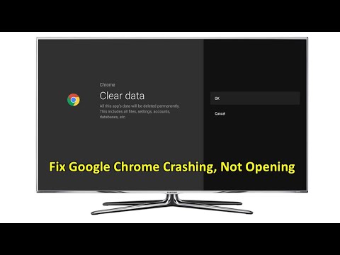 How to Fix Google Chrome Not Opening, Crashing Problem in Smart TV