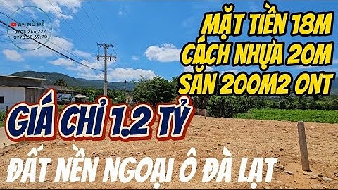 436M2 MẶT TIỀN 18M, CÁCH NHỰA 20M, GIÁ CHỈ 1.2 TỶ #datlamdong #datlamha #nhadatlamha #datdalat