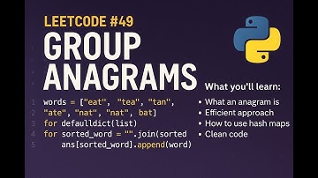 LeetCode #49 —Group Anagrams  Python Solution