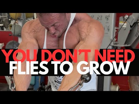 Ditch the Flies and Press for a Bigger Chest