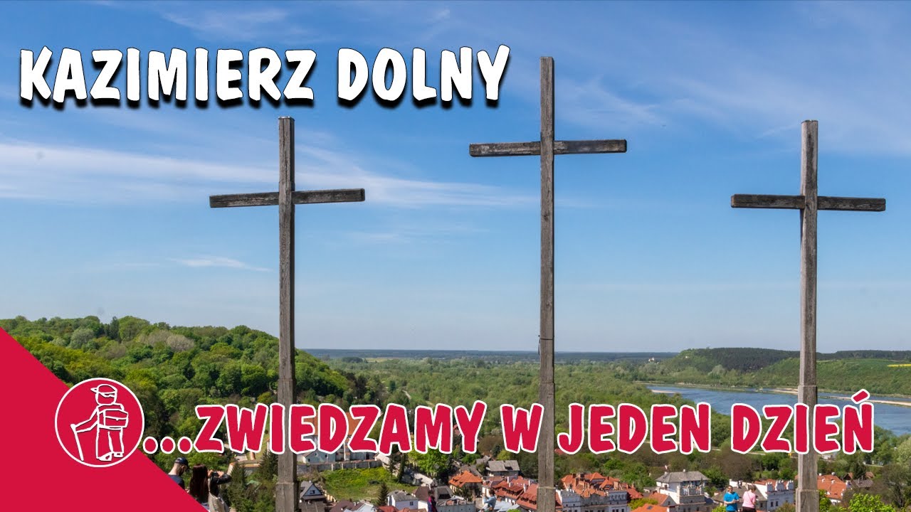 KAZIMIERZ DOLNY ATRAKCJE. ZAMEK, KOŚCIÓŁ FARNY, KLASZTOR, KAMIENIOŁOM. CO WARTO ZOBACZYĆ