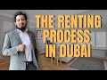 How to Rent in Dubai? The Complete 10 Point Process