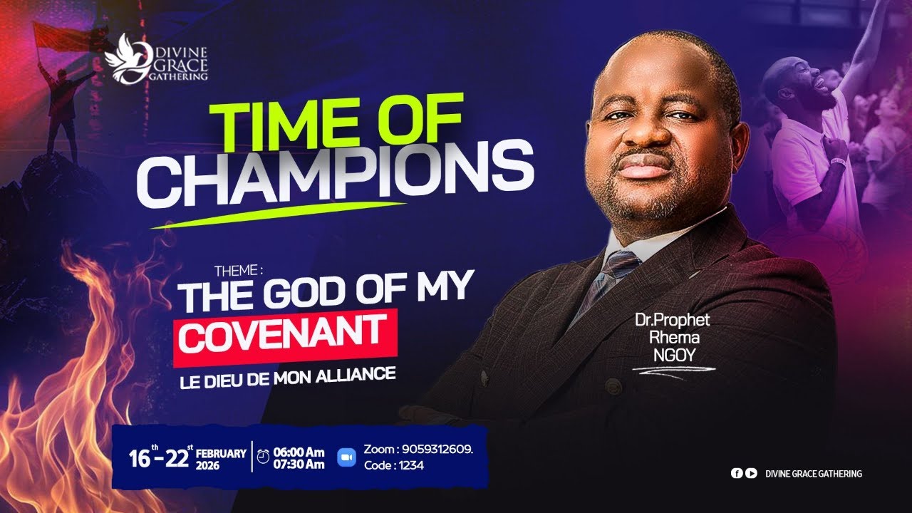 Time of Champions, February 19th, 2026 | THE GOD OF MY COVENANT| Prophet Rhema Ngoy, Dr. | Day 4