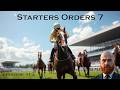 Starters Orders Ep 113
