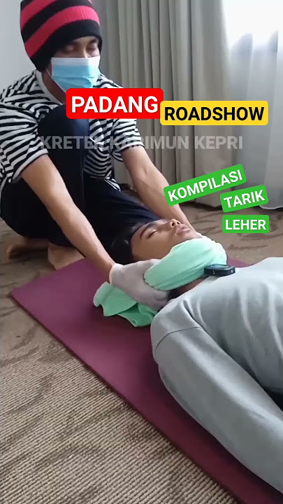 KOMPILASI TARIK LEHER. PADANG ROADSHOW #shorts #chiropractic #kretekkarimunkepri #bonesetting