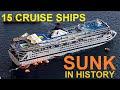 15 Cruise Ships Sunk in History