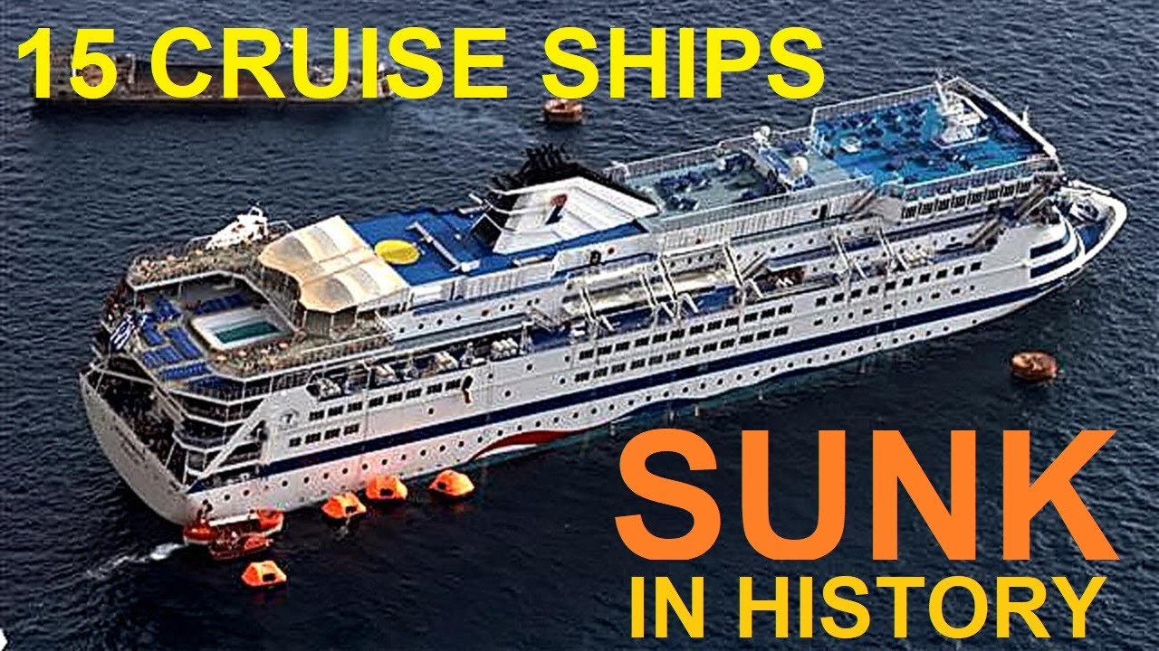 15 Cruise Ships Sunk in History YouTube