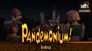 Pandemonium! - Intro