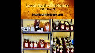 Uncovering the Sweet Truth About Local Raw Honey From Nashville
