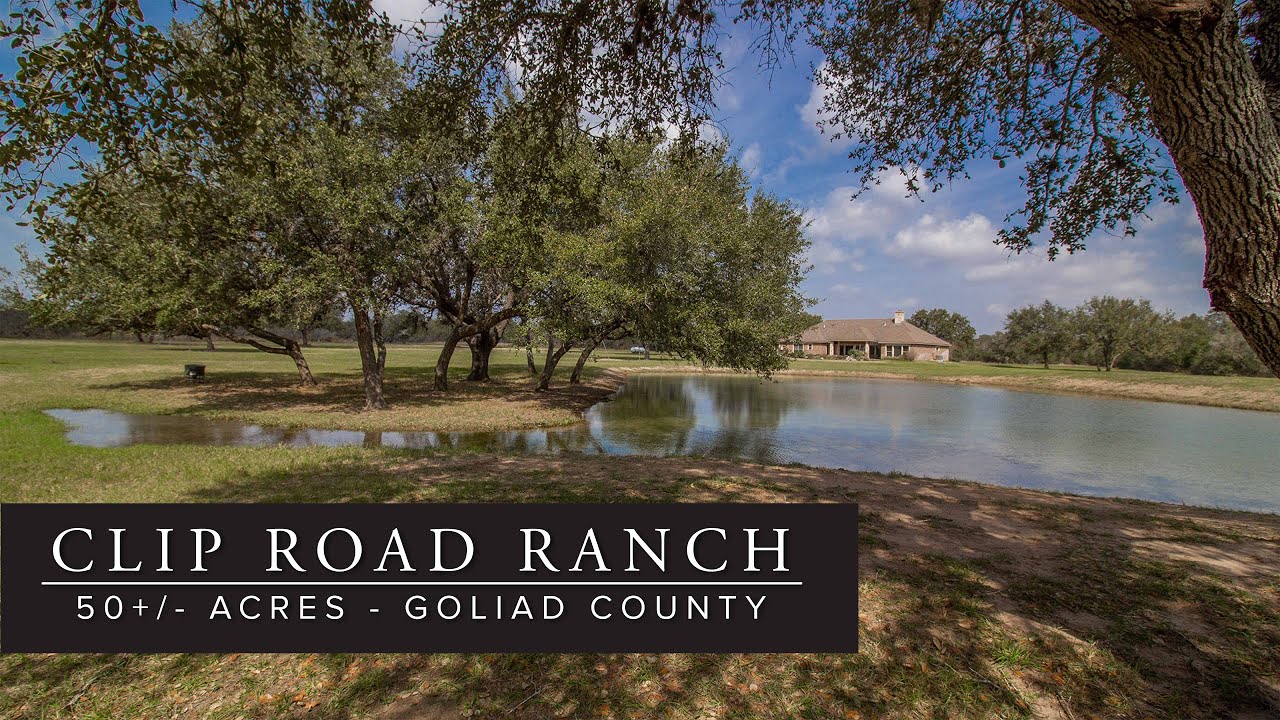 Clip Road Ranch 50+/ Acres Goliad Co. YouTube