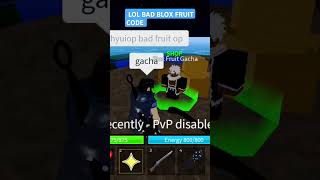 Lol Bad Fruit Code In Biox Fruit