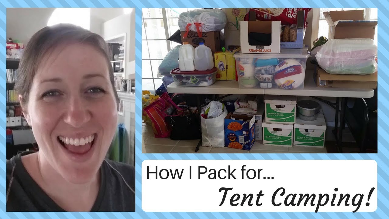 How I Pack for...Tent Camping Family of 6 YouTube