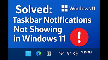 Solved : Taskbar Notifications Not Showing In Windows 11