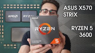 Ryzen 5 3600 Asus X570 Strix-F Casual Unboxing