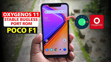 ⚡OxygenOS 11 Stable Bugless Port for POCO F1 | Oxygen OS 11 OnePlus 7 Open Beta 1 for POCO F1