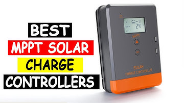 Top 5 Best MPPT Solar Charge Controllers 2024