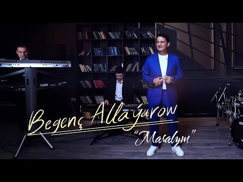 Begenc Allayarow - Maralym