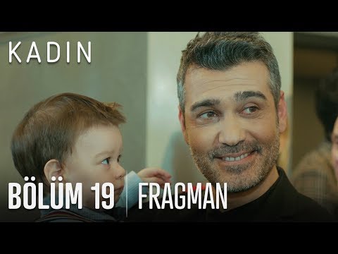 Kadın 19. Bölüm Fragmanı