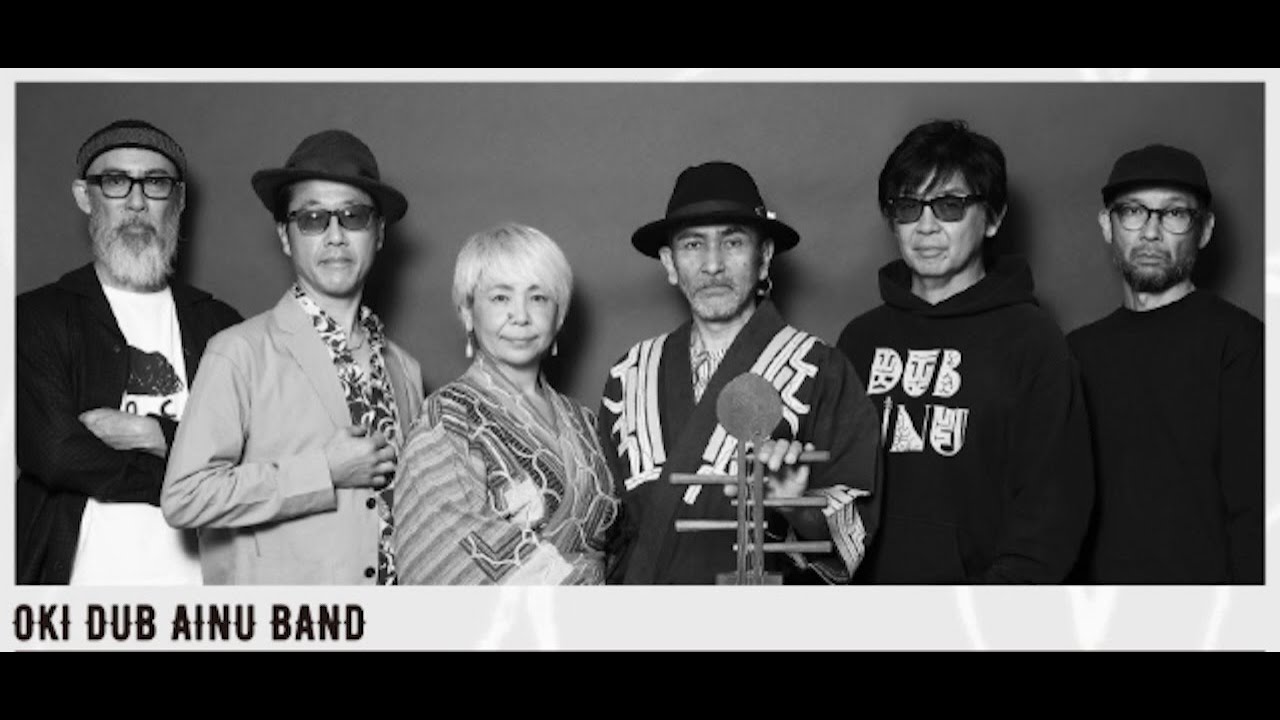 OKI DUB AINU BAND - YouTube
