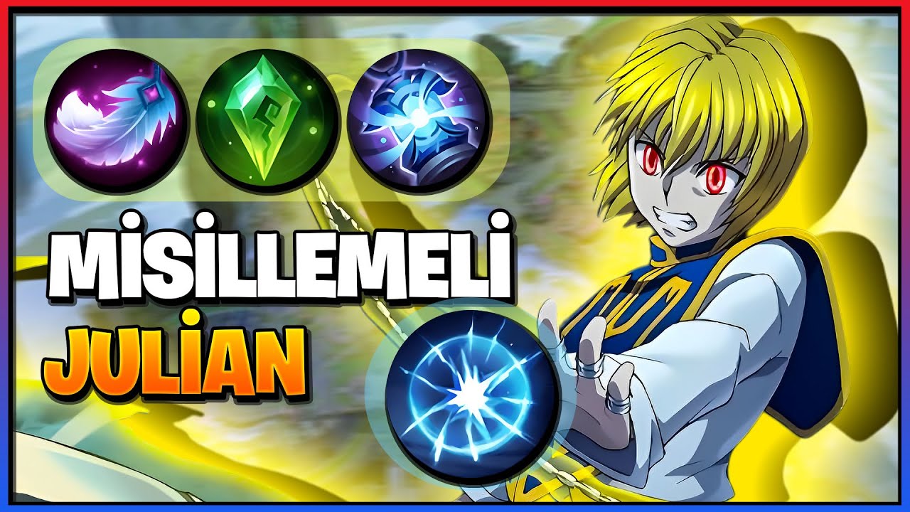 JULIAN ÇOK NERF YEDİ AMA MİSİLLEMEYLE FENA - Mobile Legends