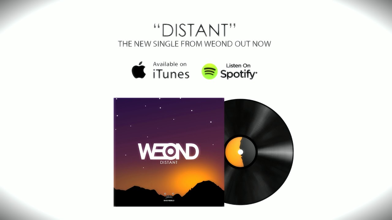 Weond - Distant (Bass Rebels Release)