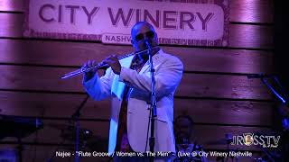 James Ross @ Women Vs. Men With Najee's Flute Groove Live In Nashville -www.Jross-tv.com (St. Louis)