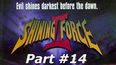Shining Force II - Part #14 - A New Land