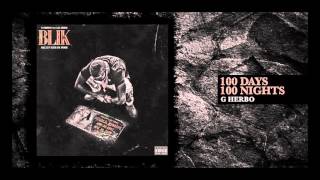 Смотреть клип G Herbo - 100 Days 100 Nights (Official Audio)