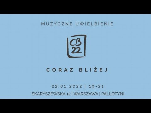 Muzyczne Uwielbienie - 22 stycznia 2022 r.