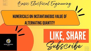 Numerical problem on instantaneous value of alternating quantity