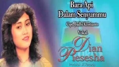 Dian Piesesha - Bara Api Senyummu (Official Music Video)