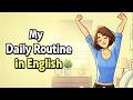 My Daily Routine in English | Easy English Speaking Practice for Beginners