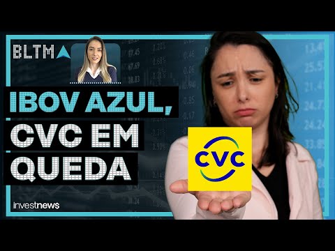 CVC despenca 11%; e mais: Ibovespa vira e fecha em alta